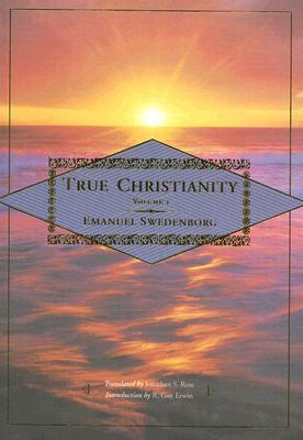 True Christianity 1 by Emanuel Swedenborg