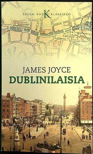 Dublinilaisia by James Joyce