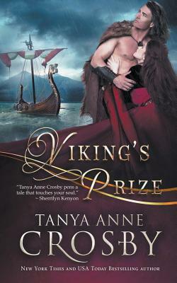 Viking's Prize by Tanya Anne Crosby