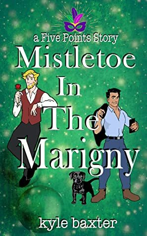 Mistletoe in the Marigny by Kyle Baxter