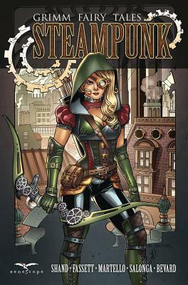 Grimm Fairy Tales Steampunk by Ryan Fassett, Patrick Shand