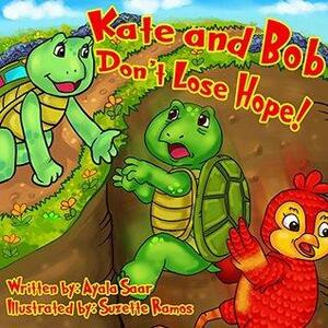 Children\'s book:  Kate and Bob, Don\'t Lose Hope: Animal stories Turtles,Rhymes, Values, Preschool -Picture Book age 2-8, kids eBook by Ayala Saar