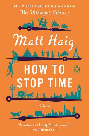 How to Stop Time by Matt Haig