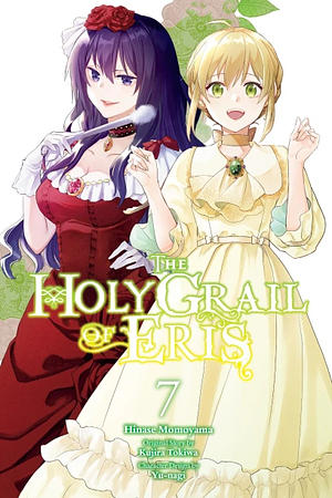 The Holy Grail of Eris, Vol. 7 (Manga) by Kujira Tokiwa