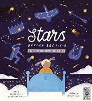 Stars Before Bedtime: A mindful fall-asleep book by Hannah Tolson, Claire Grace, Jessamy Hibberd