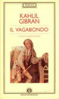 Il vagabondo by Isabella Farinelli, Kahlil Gibran
