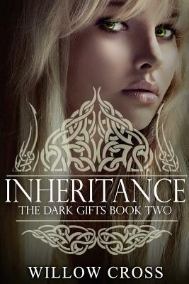 Inheritance (The Dark Gifts) by 