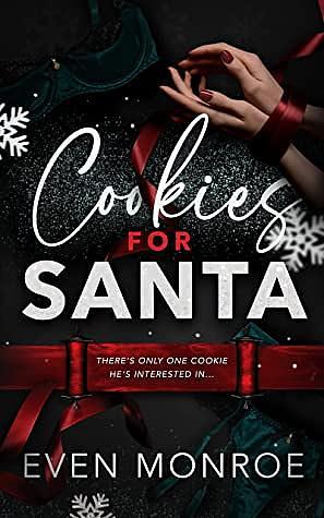 Cookies For Santa by Even Monroe