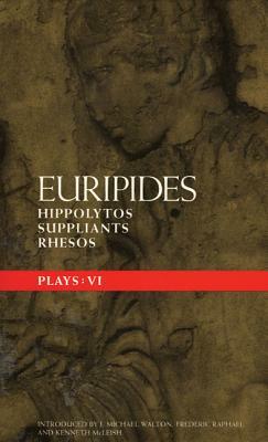 Euripides Plays 6 by J. Michael Walton, Euripides, Stephen Raphael