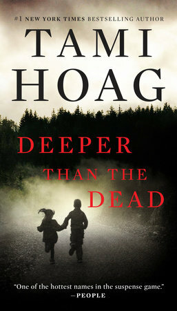 Deeper Than the Dead by Tami Hoag