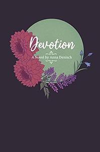 Devotion by Anna Denisch