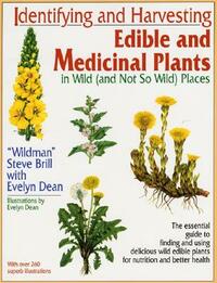 Identifying and Harvesting Edible and Medicinal Plants by Steve Brill, Evelyn Dean