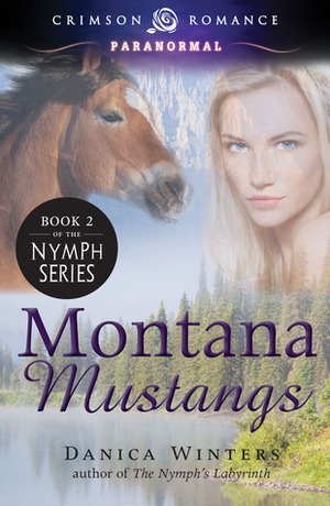 Montana Mustangs by Danica Winters