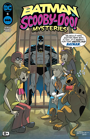 The Batman & Scooby-Doo Mysteries (2024) #6 by Amanda Deibert