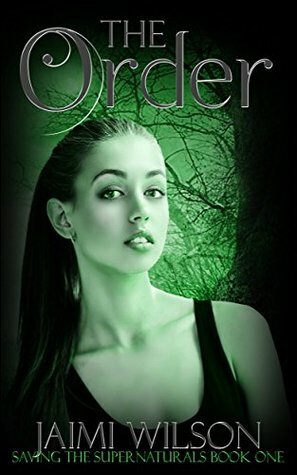 The Order by Jaimi Wilson, Rachel Mowry