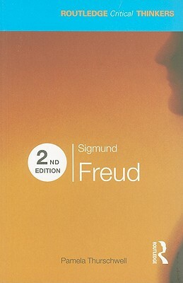 Sigmund Freud by Pamela Thurschwell