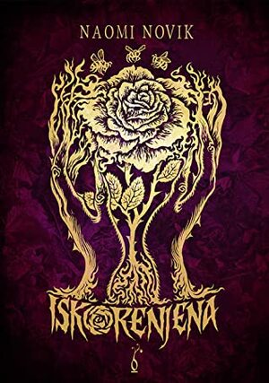 Iskorenjena by Naomi Novik