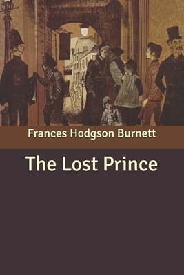 The Lost Prince by Frances Hodgson Burnett