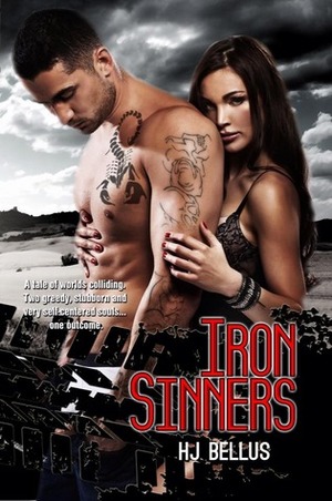 Iron Sinners by H.J. Bellus
