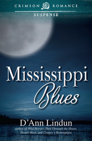 Mississippi Blues by D'Ann Lindun