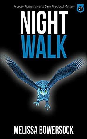 Night Walk by Melissa Bowersock