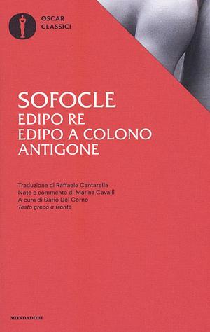 Edipo Re / Edipo a Colono / Antigone by Sophocles