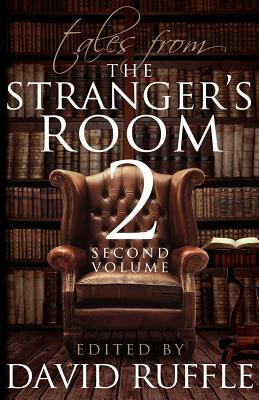 Sherlock Holmes: Tales from the Stranger's Room - Volume 2 by David Ruffle