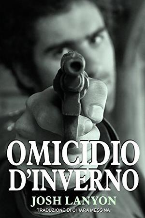 Omicidio d'inverno by Josh Lanyon