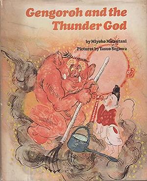 Gengoroh and the Thunder God by Miyoko Matsutani