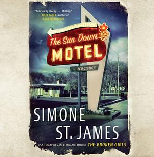 The Sun Down Motel by Simone St. James