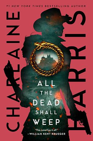 All the Dead Shall Weep by Charlaine Harris