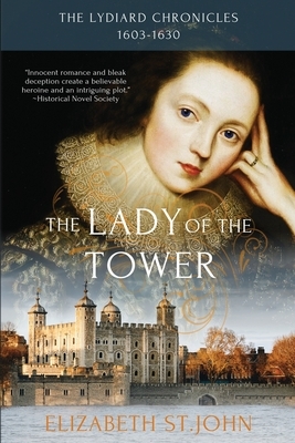 The Lady of the Tower by Elizabeth St John