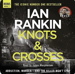 Knots and Crosses by Ian Rankin