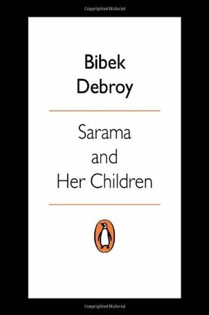 Sarama And Her Children: The Dog In Indian Myth by Bibek Debroy