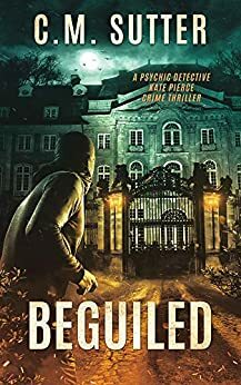 Beguiled by C.M. Sutter