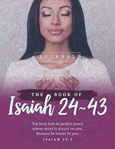 The Book of Isaiah 24-43 Journal: One Chapter a Day by Courtney Joseph