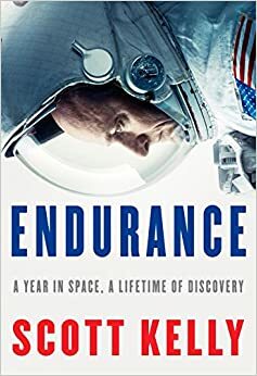 Αντοχή: Ένας χρόνος στο διάστημα, μια ζωή ανακαλύψεων by Δημήτρης Τσακίρης, Παναγιώτης Χαρίτος, Scott Kelly
