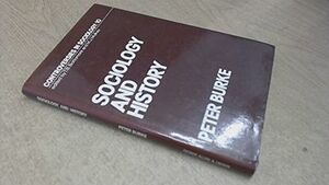 Sociology and History by P. Burke