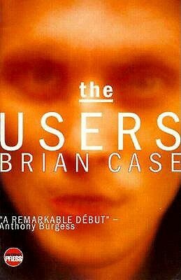 The Users by Brian Case