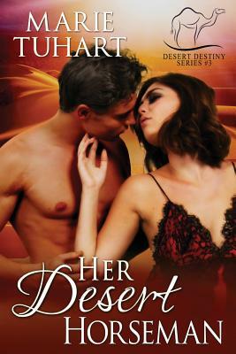 Her Desert Horseman by Marie Tuhart