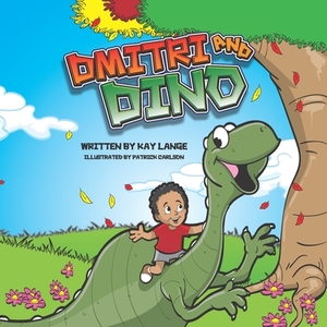 Dmitri and Dino by Kay Lange