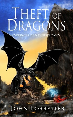 Theft of Dragons by John Forrester