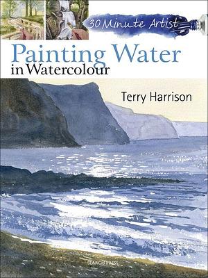 Painting Water in Watercolour by Terry Harrison