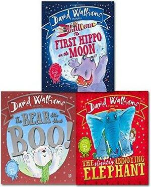 David Walliams 3 Books Collection: The First Hippo on the Moon / The Slightly Annoying Elephant / The Bear Who Went Boo by David Walliams