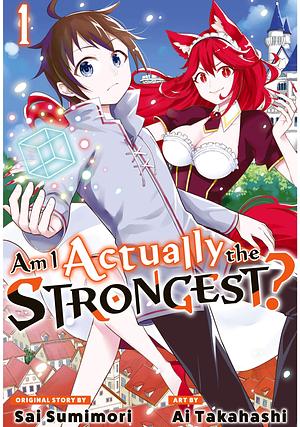 Am I Actually the Strongest? Manga, Vol. 1 by Ai Takahashi