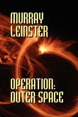 Operation: Outer Space by Murray Leinster