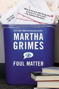 Foul Matter by Martha Grimes