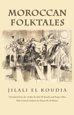 Moroccan Folktales by Jilali Koudia