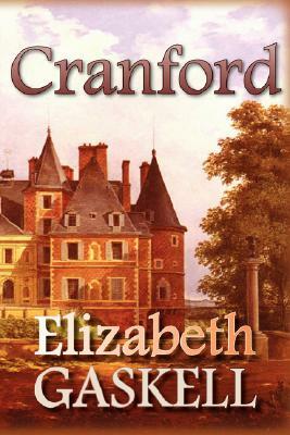 Cranford by Elizabeth Gaskell