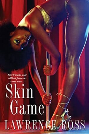 Skin Game by Lawrence C. Ross
